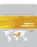 Regional Economic Outlook, May 2007, Middle East and Central Asia