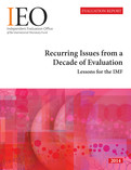 Recurring Issues from a Decade of Evaluation : Lessons for the IMF