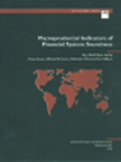 Macroprudential Indicators of Financial System Soundness