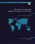 The Dominican Republic : Stabilization, Structural Reform, and Economic Growth