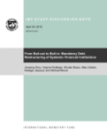 From Bail-out to Bail-in: Mandatory Debt Restructuring of Systemic Financial Institutions