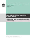 Fiscal Frameworks for Resource Rich Developing Countries