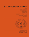Selected Decisions and Selected Documents of the International Monetary Fund