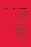 Selected Decisions and Selected Documents of the International Monetary Fund