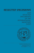 Selected Decisions and Selected Documents of the International Monetary Fund, Thirty-Seventh Issue