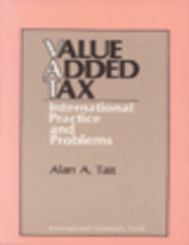 Value Added Tax: International Practice and Problems