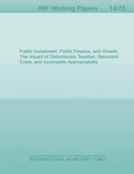 Public Investment, Public Finance, and Growth: The Impact of Distortionary Taxation, Recurrent Costs, and Incomplete Appropriability