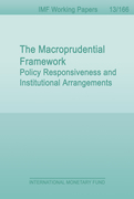 The Macroprudential Framework: Policy Responsiveness and Institutional Arrangements