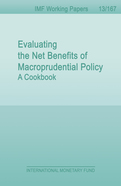 Evaluating the Net Benefits of Macroprudential Policy: A Cookbook