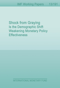 Shock from Graying: Is the Demographic Shift Weakening Monetary Policy Effectiveness