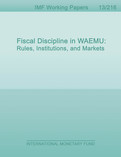 Fiscal Discipline in WAEMU: Rules, Institutions, and Markets