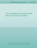 The Investment-Financing-Growth Nexus: The Case of Liberia
