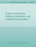 Credit Constraints, Political Instability, and Capital Accumulation