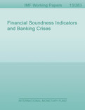 Financial Soundness Indicators and Banking Crises