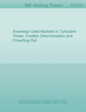 Sovereign Debt Markets in Turbulent Times: Creditor Discrimination and Crowding-Out