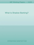What is Shadow Banking?