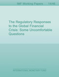 The Regulatory Responses to the Global Financial Crisis: Some Uncomfortable Questions