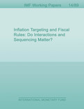 Inflation Targeting and Fiscal Rules: Do Interactions and Sequencing Matter?