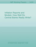 Inflation Reports and Models: How Well Do Central Banks Really Write?