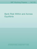 Bank Risk Within and Across Equilibria