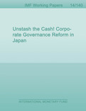 Unstash the Cash! Corporate Governance Reform in Japan