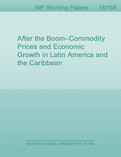 After the Boom–Commodity Prices and Economic Growth in Latin America and the Caribbean