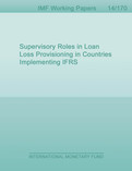 Supervisory Roles in Loan Loss Provisioning in Countries Implementing IFRS