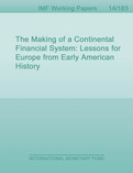 The Making of a Continental Financial System: Lessons for Europe from Early American History