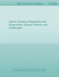 Islamic Banking Regulation and Supervision: Survey Results and Challenges
