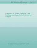 Cashing in for Growth: Corporate Cash Holdings as an Opportunity for Investment in Japan