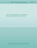 Fiscal Policy Implications for Labor Market Outcomes in Middle-Income Countries