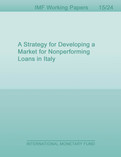 A Strategy for Developing a Market for Nonperforming Loans in Italy