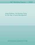 Asset Bubbles: Re-thinking Policy for the Age of Asset Management
