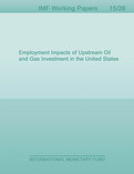 Employment Impacts of Upstream Oil and Gas Investment in the United States