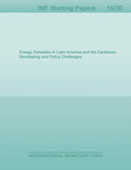 Energy Subsidies in Latin America and the Caribbean: Stocktaking and Policy Challenges