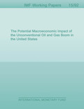 The Potential Macroeconomic Impact of the Unconventional Oil and Gas Boom in the United States