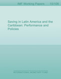 Saving in Latin America and the Caribbean : Performance and Policies