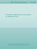 Production Offshoring and Investment by Japanese Firms