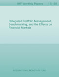 Delegated Portfolio Management, Benchmarking, and the Effects on Financial Markets