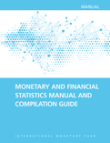 Monetary and Financial Statistics Manual and Compilation Guide