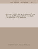 Myanmar : 2015 Article IV Consultation-Press Release; Staff Report; and Statement by the Executive Director for Myanmar