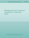 Managing the Fed's Liftoff and Transmission of Monetary Policy