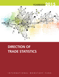 Direction of Trade Statistics Yearbook, 2015