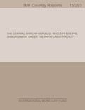The Central African Republic : Request for the Disbursement Under the Rapid Credit Facility