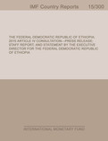The Federal Democratic Republic of Ethiopia : 2015 Article IV Consultation-Press Release; Staff Report; and Statement by the Executive Director for The Federal Democratic Republic of Ethiopia