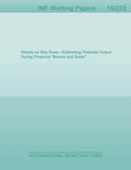 Steady as She Goes-Estimating Potential Output During Financial "Booms and Busts"