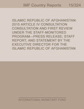 Islamic Republic of Afghanistan : 2015 Article IV Consultation and First Review Under the Staff-Monitored Program-Press Release; Staff Report; and Statement by the Executive Direct for the Islamic Republic of Afghanistan