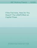 If the Fed Acts, How Do You React? The Liftoff Effect on Capital Flows