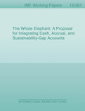 The Whole Elephant : A Proposal for Integrating Cash, Accrual, and Sustainability-Gap Accounts
