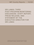 Sri Lanka : Third Post-Program Monitoring Discussion-Staff Report; Press Release; and Statement by the Executive Director for Sri Lanka